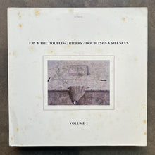 F.P. & The Doubling Riders – Doublings & Silences Volume I