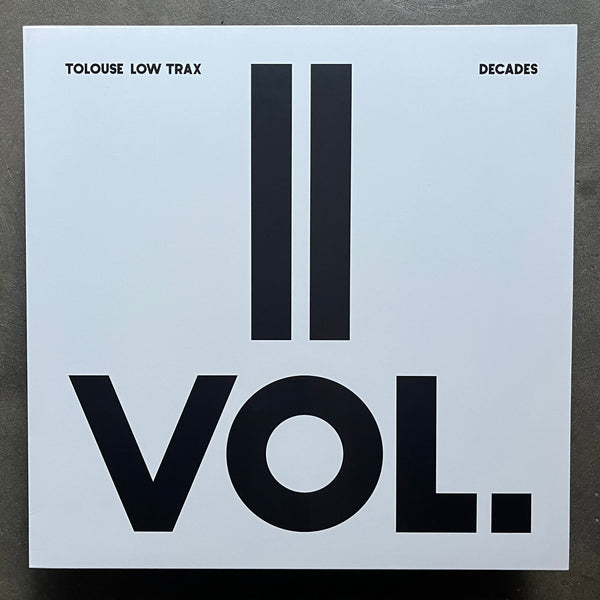 Tolouse Low Trax – Decades Vol.II