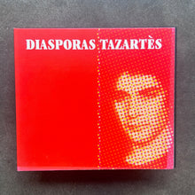Ghédalia Tazartès – Diasporas / Tazartès