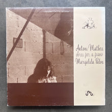 Antoni Matheu - Margalida Palou – Obres Per A Piano