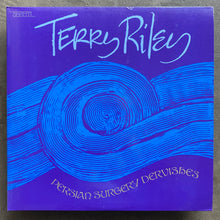 Terry Riley ‎– Persian Surgery Dervishes