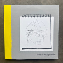 Thomas Bush – Preludes