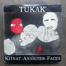 Tũkak' – Kiinat-Ansigter-Faces