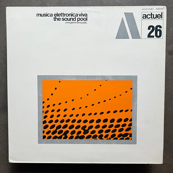 Musica Elettronica Viva ‎– The Sound Pool