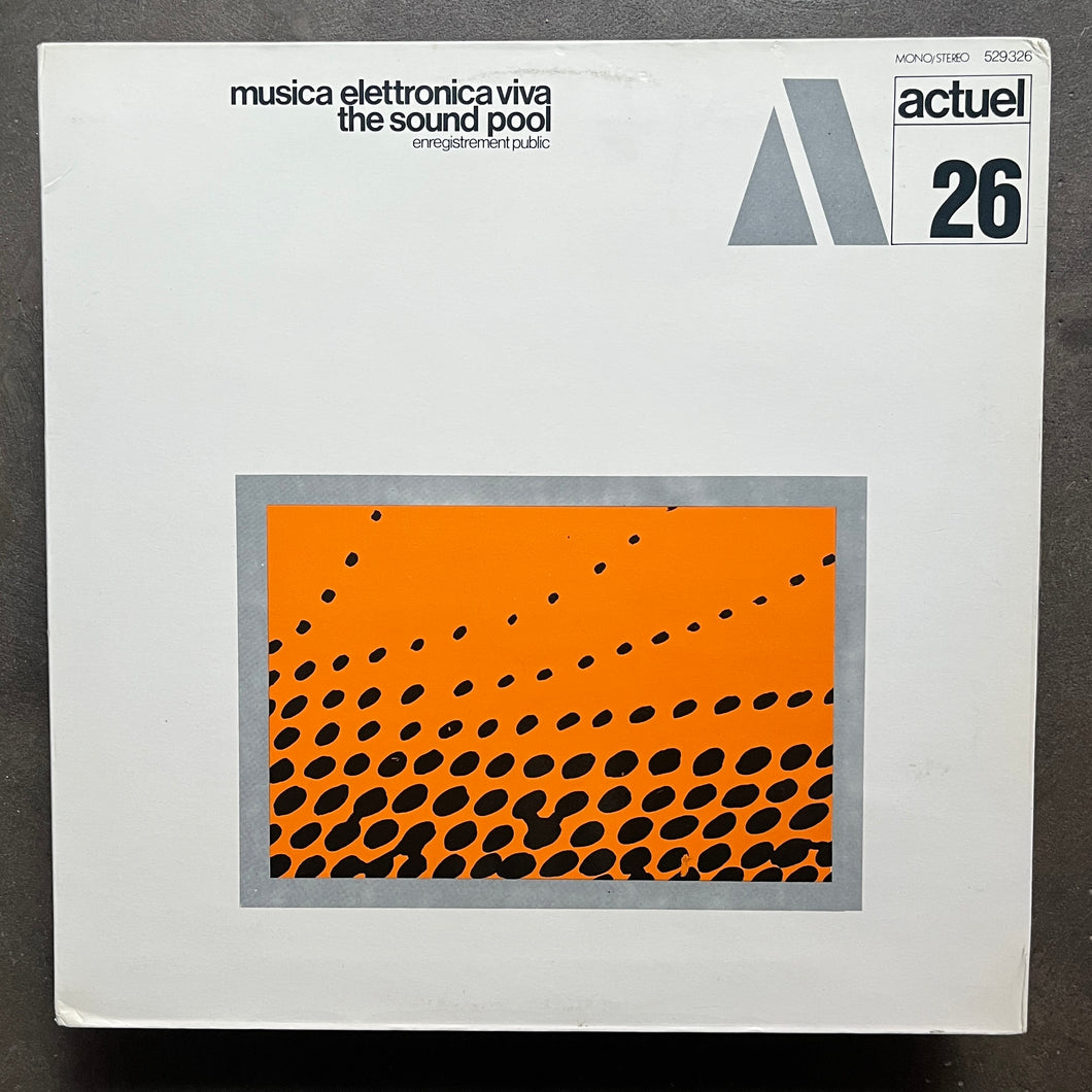 Musica Elettronica Viva ‎– The Sound Pool