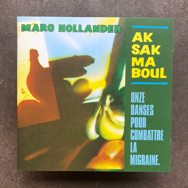 Marc Hollander, Aksak Maboul ‎– Onze Danses Pour Combattre La Migraine (CD)
