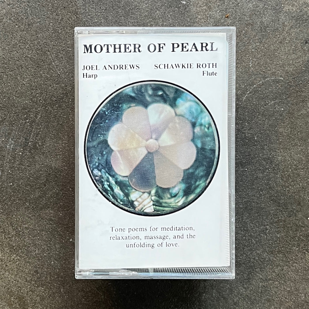 Joel Andrews / Schawkie Roth – Mother Of Pearl