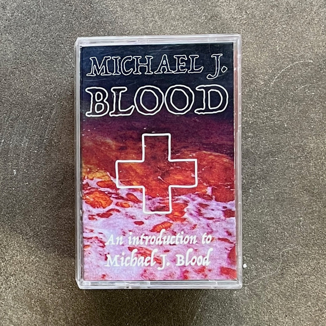 Michael J. Blood ‎– An Introduction To Michael J. Blood