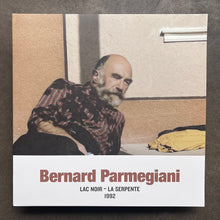 Bernard Parmegiani – Lac Noir - La Serpente 1992