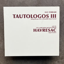 Luc Ferrari - GOL / Brunhild Meyer-Ferrari – Tautologos III / Havresac
