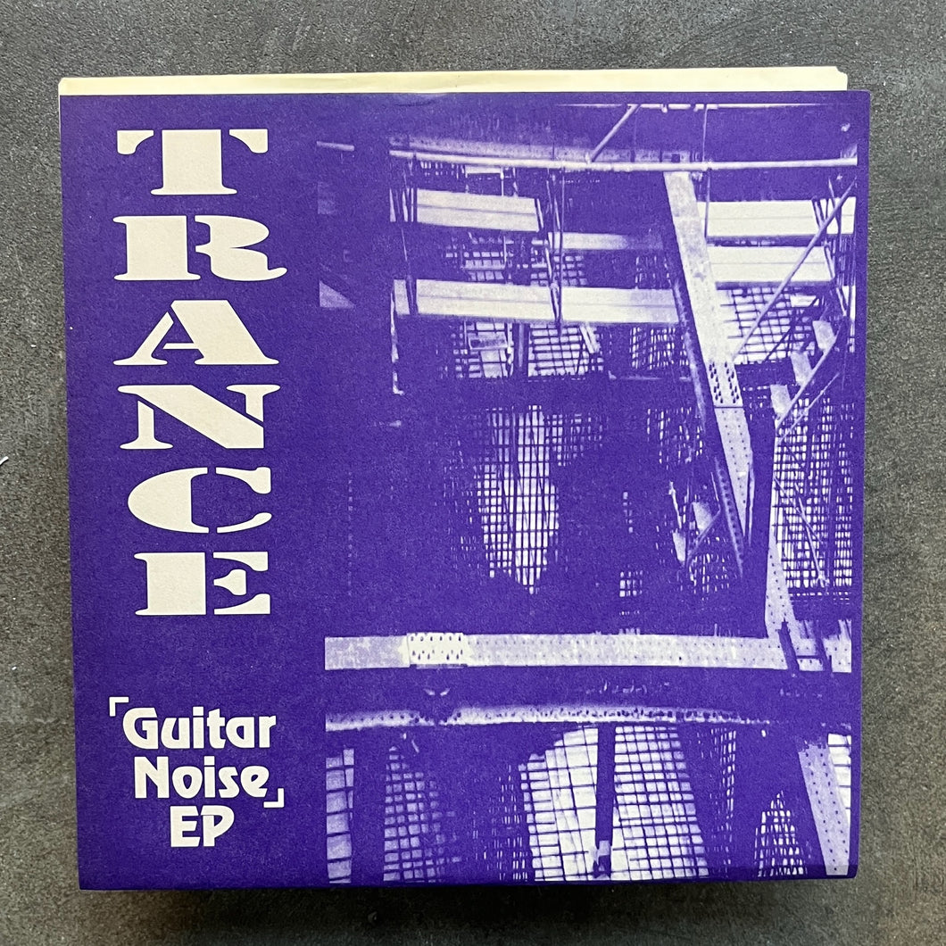 Trance – Guitar Noise EP