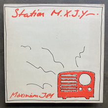 Maximum Joy – Station M.X.J.Y.