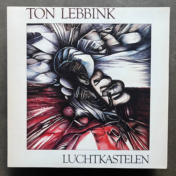 Ton Lebbink – Luchtkastelen