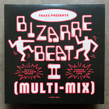 Traxx – Bizarre Beat II (Multi-Mix)