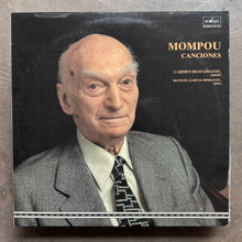 Frederico Mompou - Carmen Bustamante, Manuel García Morante – Canciones
