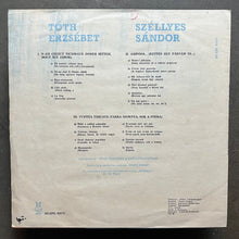 Tóth Erzsébet + Széllyes Sándor – N-am Crezut Niciodată (Sosem Hittem, Hogy Így Járok)