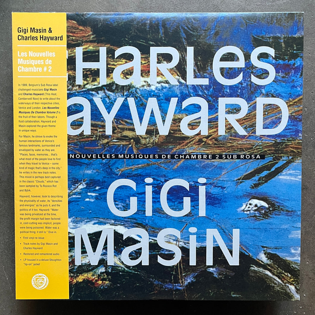 Charles Hayward / Gigi Masin – Les Nouvelles Musiques De Chambre Volume 2