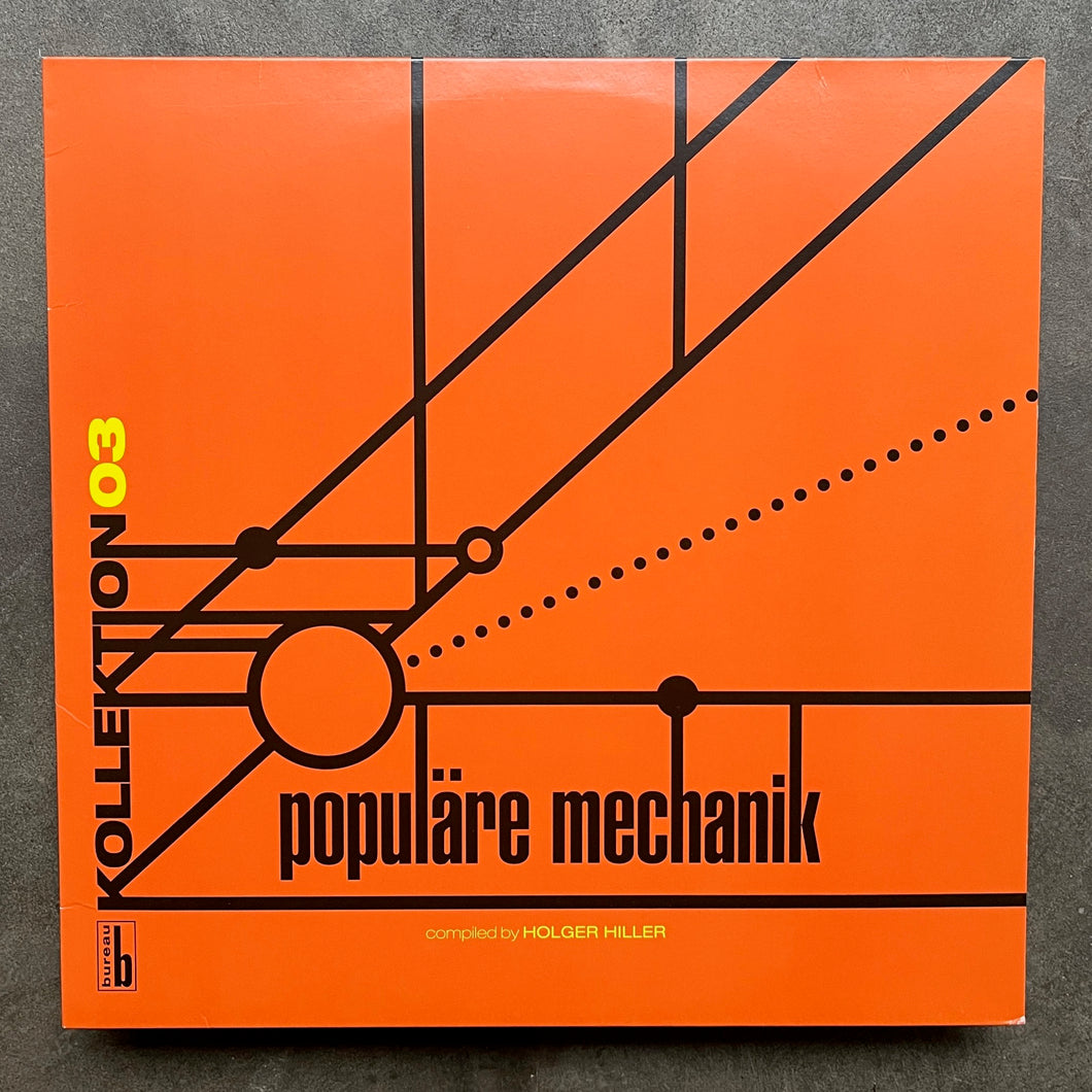 Populäre Mechanik – Kollektion 03 Compiled By Holger Hiller