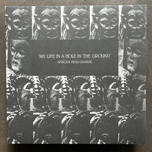 African Head Charge – My Life In A Hole In The Ground