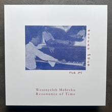 Wesenyeleh Mebreku – Resonance Of Time