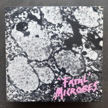 'Fatal' Microbes – Violence Grows