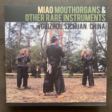 Various – Miao Mouthorgans & Other Rare Instruments in Guizhou, Sichuan, China