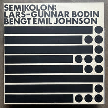 Lars-Gunnar Bodin / Bengt Emil Johnson – Semikolon