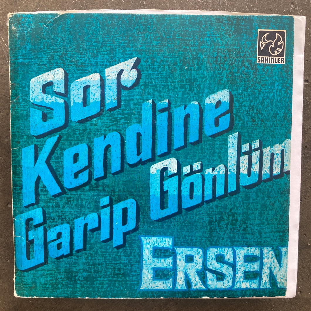 Ersen – Sor Kendine