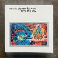 Musica Elettronica Viva ‎– Leave The City (CD)
