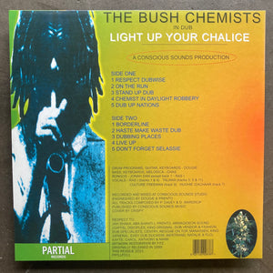 The Bush Chemists – Light Up Your Chalice