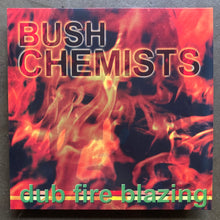 The Bush Chemists – Dub Fire Blazing