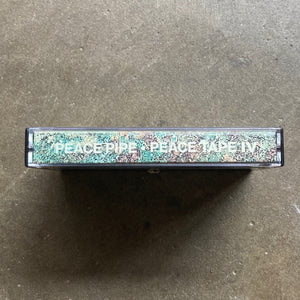 Peace Pipe – Peace Tape IV