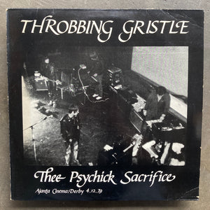 Throbbing Gristle – Thee Psychick Sacrifice