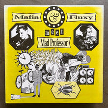 Mafia & Fluxy Meet Mad Professor – Mafia & Fluxy Meet Mad Professor