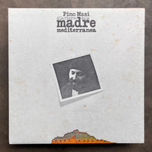 Pino Masi – Alla Ricerca Della Madre Mediterranea