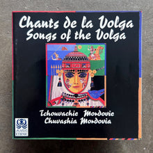 Chuvash, Mordvins – Chants de la Volga (Musique Traditionnelle de Tchouvachie Et Mordovie) = Songs Of The Volga (Traditional Music From Chuvashia And Mordovia)