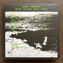 Mark Glynne And Bart Zwier – Home Comfort