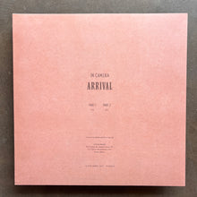 In Camera – Arrival