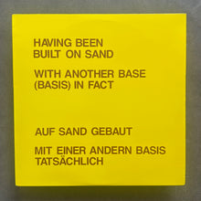 Lawrence Weiner & Dickie Landry – Having Been Built On Sand