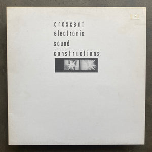 Crescent ‎– Electronic Sound Constructions
