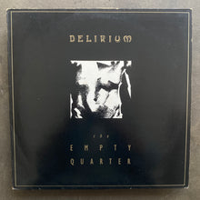 The Empty Quarter – Delirium