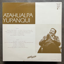 Atahualpa Yupanqui – ¡ Soy Libre ! ¡ Soy Bueno !