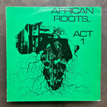Bullwackies All Stars ‎– African Roots Act 1 – All Night Flight