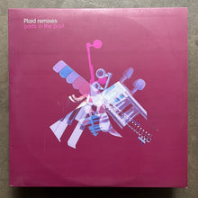 Plaid – Plaid Remixes (Parts In The Post) - 1/2