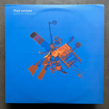 Plaid – Plaid Remixes (Parts In The Post) - 2/2