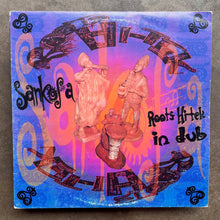 Roots Hi-Tek – Sankofa - Roots Hi-Tek In Dub