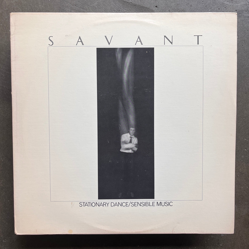 Savant – Stationary Dance / Sensible Music