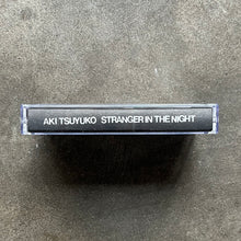 Aki Tsuyuko - Stranger In The Night