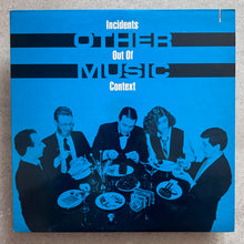 Other Music ‎– Incidents Out Of Context