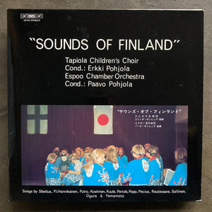 Tapiola Children's Choir, Erkki Pohjola, Espoo Chamber Orchestra, Paavo Pohjola – "Sounds Of Finland"